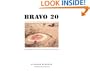 Bravo 20: The Bombing of the American West (Creating the North American Landscape)