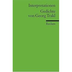Interpretationen: Gedichte von Georg Trakl: (Literaturstudium)