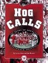 Hog Calls: 100 Years of Arkansas Razorback Football
