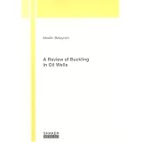 A Review of Buckling in Oil Wells (Keine)'