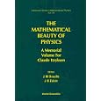 The Mathematical Beauty of Physics: A Memorial Volume for Claude Itzykson Saclay, France 5-7 June 1996 (Advanced Series... by Claude Itzykson, Jean Bernard Zuber, and Jean-Michel Drouffe