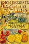 Rich Desserts And Captain's Thin: a Family And Their Times, 1831-1931