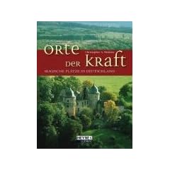 Orte der Kraft: Magische Pl�tze in Deutschland