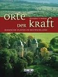Orte der Kraft: Magische Pl�tze in Deutschland