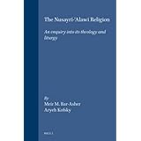 the nusayri alawi religion an enquiry into its theology and liturgy jerusalem studies in religion and culture