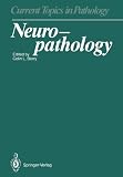 Neuropathology (Current Topics in Pathology)