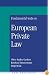 Fundamental Texts on European Private Law