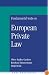 Fundamental Texts on European Private Law