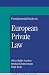 Fundamental Texts on European Private Law