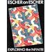 Escher on Escher: Exploring the Infinite