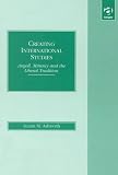 Creating International Studies: Angell, Mitrany and the Liberal Tradition