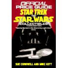Star Trek and Star Wars Collectibles: Third Edition (Official Price Guide to Star Trek... by Sue Cornwell