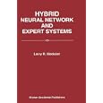 Hybrid Neural Network and Expert Systems by Larry R. Medsker