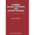 Click here to buy Hybrid Neural Network and Expert Systems by Larry R. Medsker.