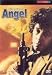 Angel (AUS)  [ Australische Fassung, Keine Deutsche Sprache ]