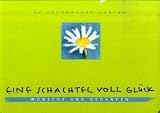 Eine Schachtel voll Gl&uuml;ck: W&uuml;nsche und Gedanken - J&ouml;rg Zink, Sabine Ulrich