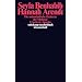 Hannah Arendt - Die melancholische Denkerin der Moderne: Erw. Ausgabe (suhrkamp taschenbuch wissenschaft)