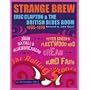 Strange Brew: Eric Clapton and the British Blues Boom 1965-1970: (Foreword by John Mayall)