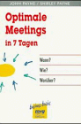 Produkt-Bild: Optimale Meetings in 7 Tagen. Wann? Wie? Wor&uuml;ber?