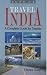Travel India (A Complete Guide to Tourist)