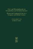 Produkt-Bild: Zivil- und Wirtschaftsrecht im Europ&auml;ischen und Globalen Kontext / Private and Commercial Law in a European and Global Context: Festschrift f&uuml;r ... ... Horn Zum 70. Geburtstag Am 18. August 2006