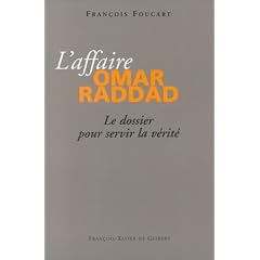L'affaire Omar Raddad: Le dossier pour servir la v�rit�