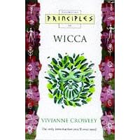 Principles of Wicca (Thorsons Principles Series)