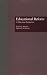 Book Educational Reform: A Deweyan Perspective (Garland Reference Library of Social Science)