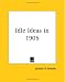 Idle Ideas in 1905