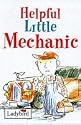 Helpful Little Mechanic (Ladybird Little Stories)