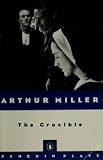 Crucible - Play In Four Acts