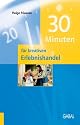30 Minuten für kreativen Erlebnishandel.