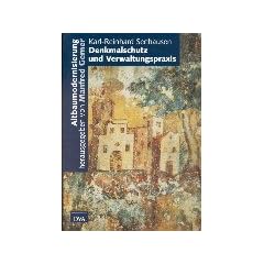 Denkmalschutz und Verwaltungspraxis