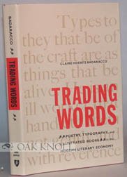 Trading Words: Poetry - Typography - and Illustrated Books in the Modern Literary Economy