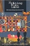 Writing on the line : 20th century working-class women writers : an annotated list