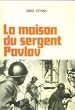 La Maison du sergent Pavlov