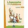 L�wenzahn und Pusteblume - Ausgabe 2004: L�wenzahn und Pusteblume. Leselernbuch 1. Arbeitsheft. Neubearbeitung: Werkstatt f�r das Lesen- und Schreibenlernen