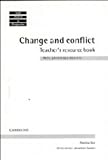 Change and Conflict Teachers resource book: Britain, Ireland and Europe from the Late 16th to the Early 18th Centuries (Irish History in Perspective)