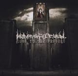Deaf to Our Prayers - Heaven Shall Burn