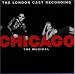 CHICAGO ロンドン・キャスト・レコーディング