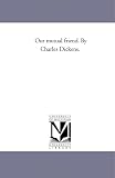 Our Mutual Friend