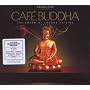 Cafe Buddha: The Cream of Lounge Cuisine