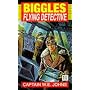 Biggles: Flying Detective (Red Fox older fiction)