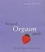 The Good Orgasm Guide