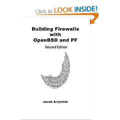 Building Firewalls with OpenBSD and PF, 2nd Edition