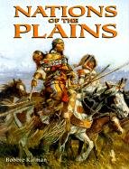 Nations of the Plains (Native Nations of North America (Paperback))
