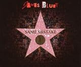 James Blunt - Same Mistake