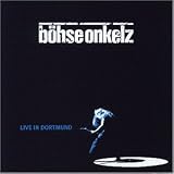 Live in Dortmund - B�hse Onkelz