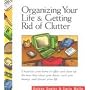 Organizing Your Life and Getting Rid of Clutter