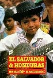El Salvador und Honduras